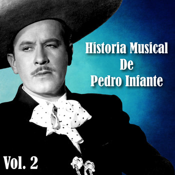 Pedro Infante - Historia Musical Pedro Infante Cd 2