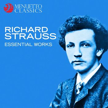 Various Artists - Richard Strauss: Essential Works