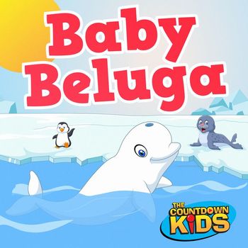 The Countdown Kids - Baby Beluga