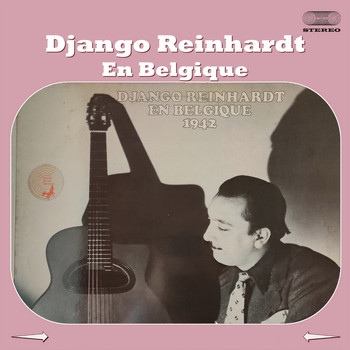 Django Reinhardt - Django Reinhardt en Belgique 1942