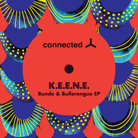 K.E.E.N.E. - Bunde & Bullerengue EP