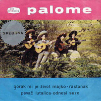 Paloma - Gorak mi je zivot majko
