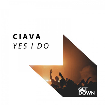 Ciava - Yes I Do
