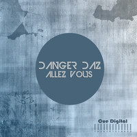 Danger Daz - Allez Vous