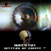 Mokushi - Instead of Coffee - Ep (Explicit)