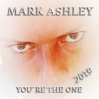 Mark Ashley - You're the One 2019