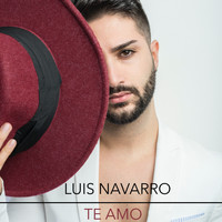 Luis Navarro - Te Amo