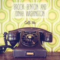 Brook Benton and Dinah Washington - Call Me
