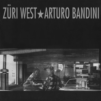 Züri West - Arturo Bandini