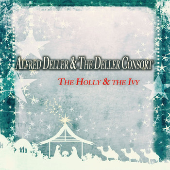 Alfred Deller & The Deller Consort - The Holly & the Ivy