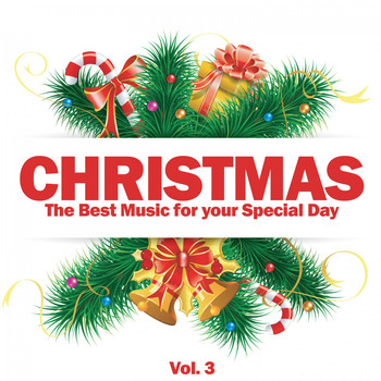 Various Arists - Christmas, Vol. 3 (The Best Music for Your Special Day) (The Best Music for Your Special Day)