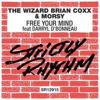 The Wizard Brian Coxx & Morsy - Free Your Mind (feat. Darryl D'Bonneau)