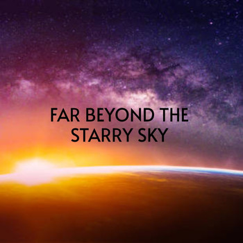 Various Artists - Far Beyond the Starry Sky