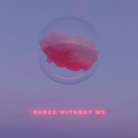 Drama - Dance Without Me (Explicit)