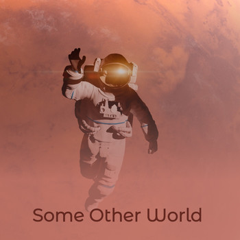 Various Artists - Some Other World
