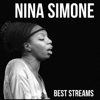 Nina Simone - Best Streams