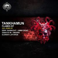 TANKHAMUN - Flames