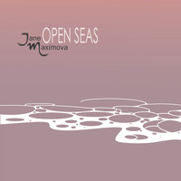 Jane Maximova - Open Seas