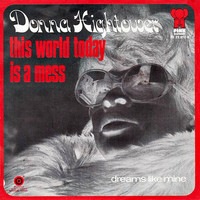 Donna Hightower - This World Today Is a Mess - Single