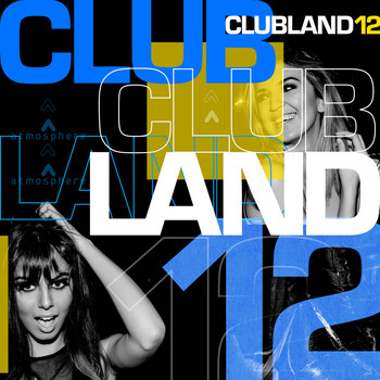 Various Artists - Clubland 12: House Techno & Garage