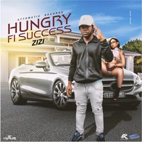 Zizi - Hungry Fi Success (Explicit)
