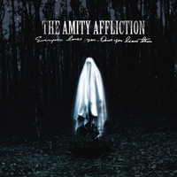 The Amity Affliction - Everyone Loves You... Once You Leave Them (Explicit)