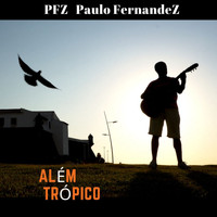 Paulo Fernandez - Além Trópico