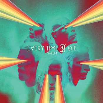 Every Time I Die - Salem (Explicit)