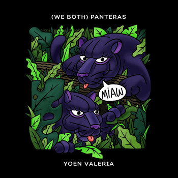 Yoen Valeria - (We Both) Panteras