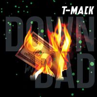Tmack - Down Bad (Explicit)