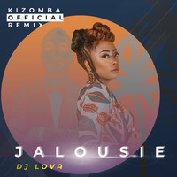 DENISE - Jalousie (DJ Lova Kizomba Official Remix)