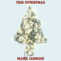 Mark Jarman - This Christmas