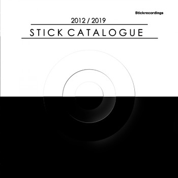 Various Artists - Stick Catalogue 2012 /2019
