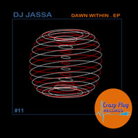 Dj Jassa - Dawn within EP