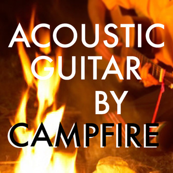 Various Artists - Acoustic Guitar By Campfire