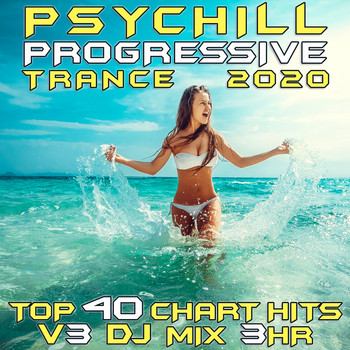 GoaDoc - Psy Chill Progressive Trance 2020 Top 40 Chart Hits, Vol. 3