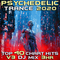 GoaDoc - Psychedelic Trance 2020 Top 40 Chart Hits, Vol. 3