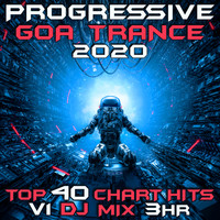 GoaDoc - Progressive Goa Trance 2020 Top 40 Chart Hits Vol. 1
