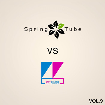 Various Artists - Spring Tube vs. Easy Summer, Vol.9