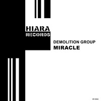 DEMOLITION GROUP - Miracle