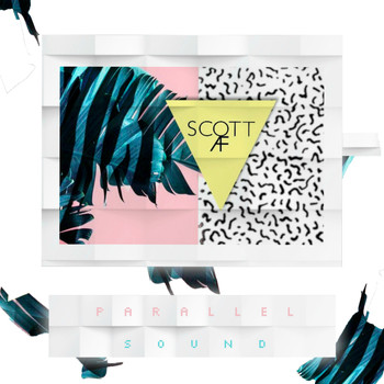 Scott AF - Parallel Sound (Explicit)