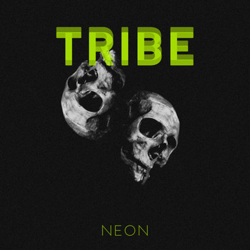 Neon - Tribe