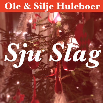 Ole & Silje Huleboer - Sju Slag