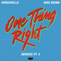Marshmello & Kane Brown - One Thing Right (Remixes Pt. 2)