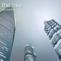 Lindamax - The Rise