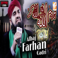 Alhaj Farhan Qadri - Har Dum Allah Allah Ker - Single