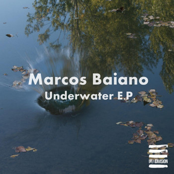 Marcos Baiano - Underwater E.P.