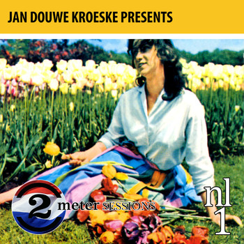 Various Artists - Jan Douwe Kroeske presents: 2 Meter Sessions NL, Vol. 1 (Explicit)