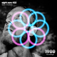 Dan McKie - Eight Zero #22