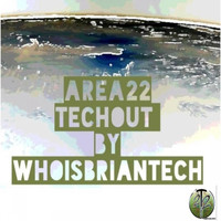 WhoisBriantech - Area22 Techout